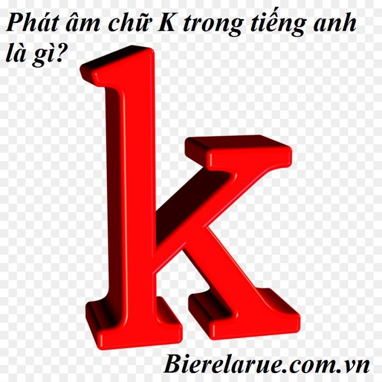Phát âm chữ K trong tiếng anh là gì? Cách đọc chữ K như thế nào?