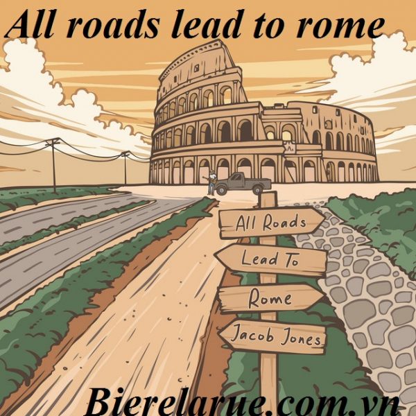 all roads lead to rome